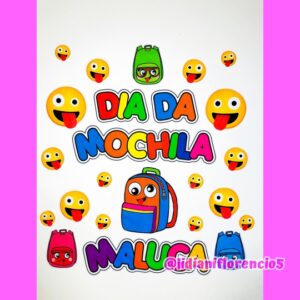 DIA DA MOCHILA MALUCA