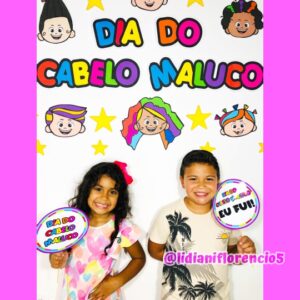 DIA DO CABELO MALUCO