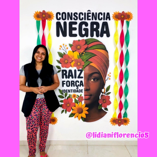 PAINEL CONSCIÊNCIA NEGRA RAIZ - Prof Lidiani Florencio